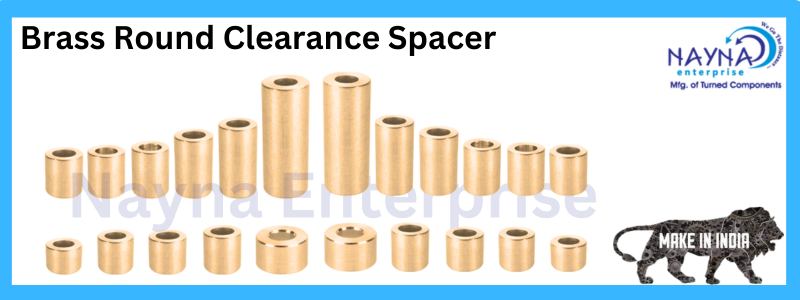 Brass Round Clearance Spacer